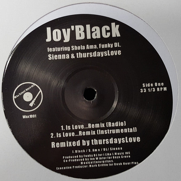 Joy Black Featuring Shola Ama, Funky DL, Sienna (2) & Thursdays Love : Is Love... (12")