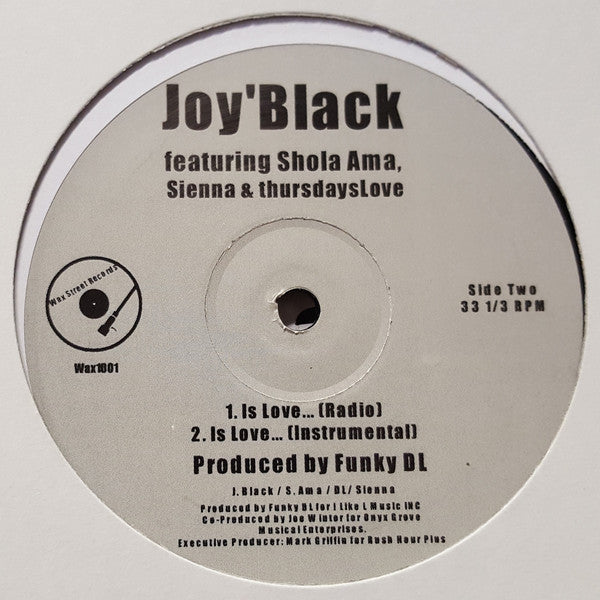 Joy Black Featuring Shola Ama, Funky DL, Sienna (2) & Thursdays Love : Is Love... (12")