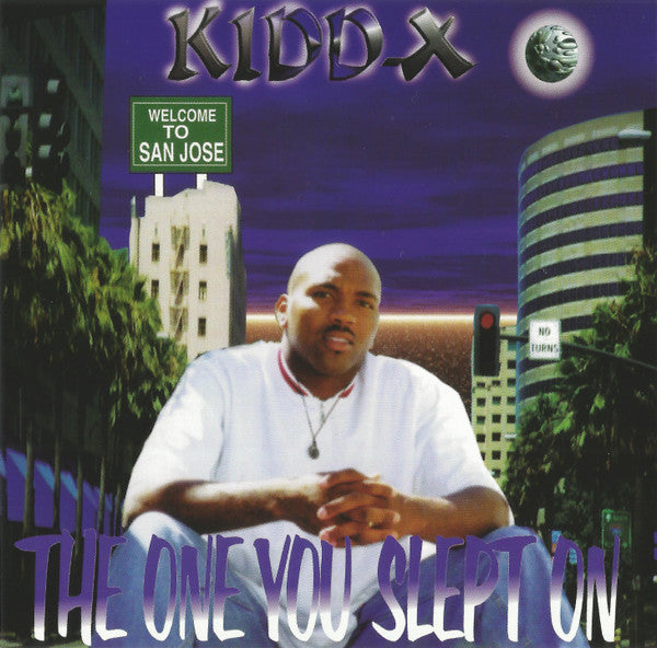 Kidd-X : The One You Slept On (CD, Album)