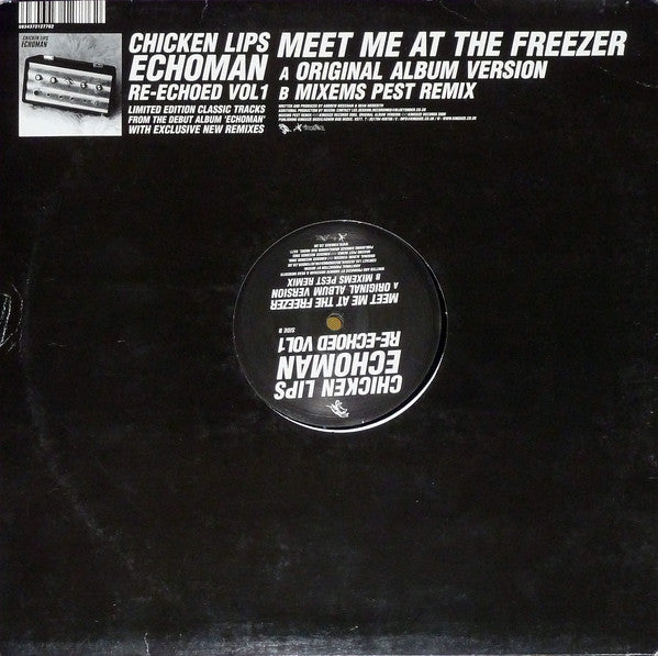 Chicken Lips : Echoman Re-Echoed Vol 1: Meet Me At The Freezer (12", Ltd)