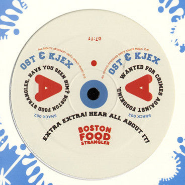 Ost & Kjex : Boston Food Strangler / Bleu De Vache (12")