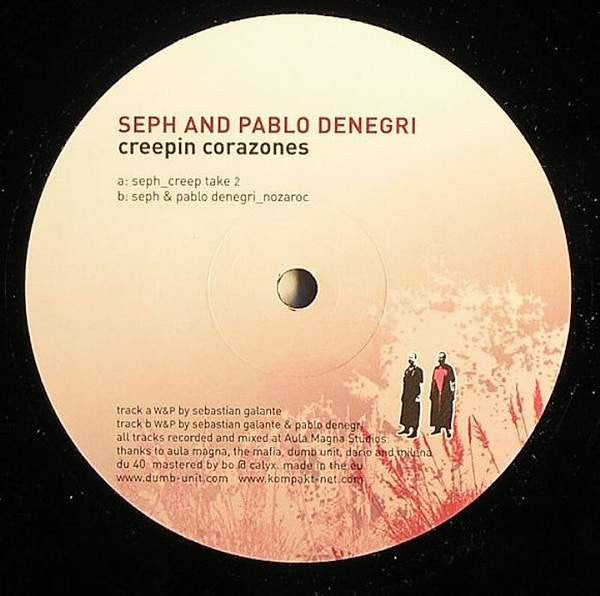 Seph (2) And Pablo Denegri : Creepin Corazones (12")