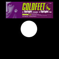 Coldfeet : Uptight (12")