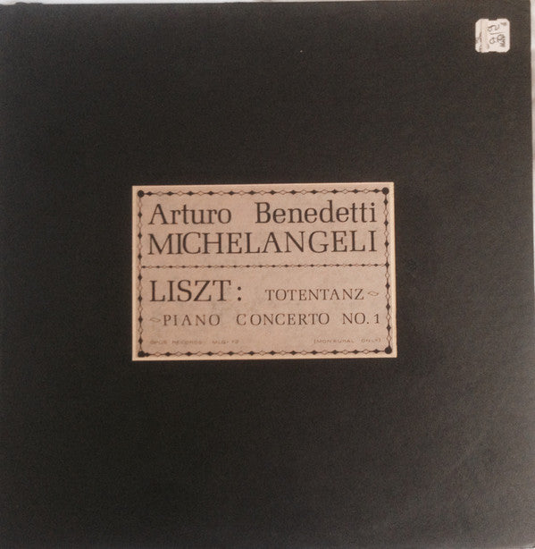 Arturo Benedetti Michelangeli / Franz Liszt : Totentanz - Piano Concerto No. 1 (LP, Album, Mono)