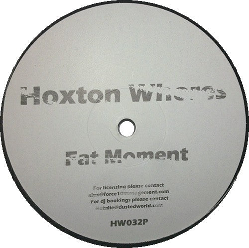 Hoxton Whores : Fat Moment (12", Promo)