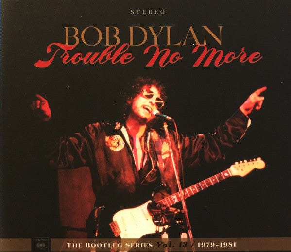 Bob Dylan : Trouble No More (1979-1981) (2xCD, Album)