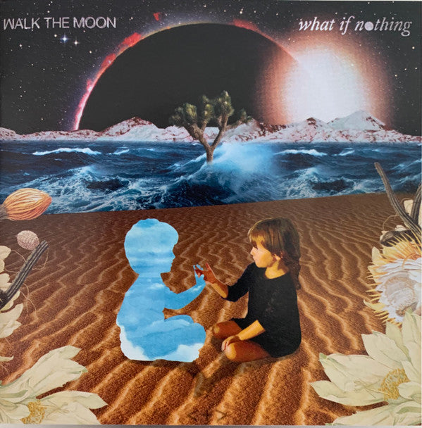 Walk The Moon (2) : What If Nothing (CD, Album, Gat)