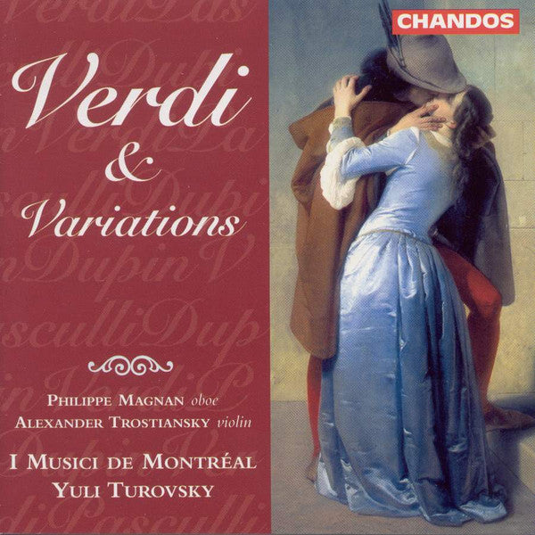 Giuseppe Verdi, I Musici De Montréal, Yuli Turovsky, Philippe Magnan, Alexander Trostiansky : Verdi & Variations (CD, Comp)