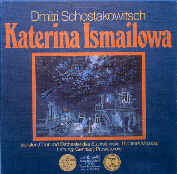 Dmitri Shostakovich - Moscow Stanislavsky And Nemirovich-Danchenko Musical Theatre Soloists, Moscow Stanislavsky And Nemirovich-Danchenko Musical Theatre Chorus Und Moscow Stanislavsky And Nemirovich-Danchenko Musical Theatre Orchestra, Gennadi Prowatorow : Katerina Ismailowa (4xLP + Box)