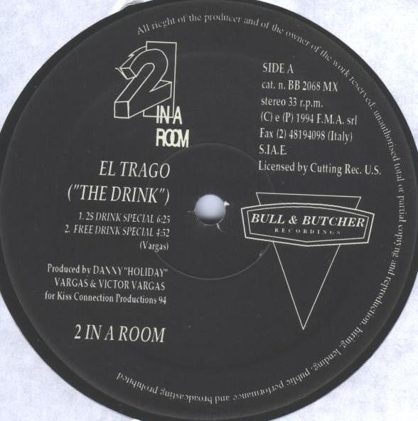 2 In A Room : El Trago ("The Drink") (12")