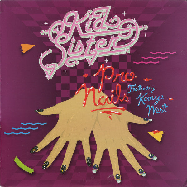 Kid Sister : Pro Nails (12")