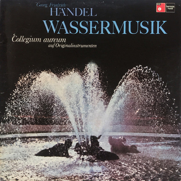 Georg Friedrich Händel, Collegium Aureum : Wassermusik (LP)