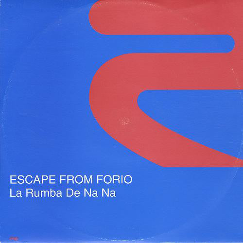 Escape From Forio : La Rumba De Na Na (12")