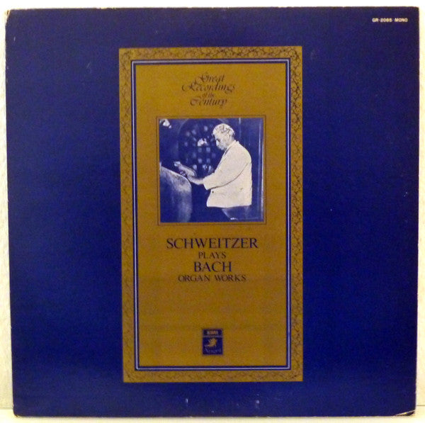 Albert Schweitzer, Johann Sebastian Bach : Schweitzer Plays Bach / Organ Works (LP)