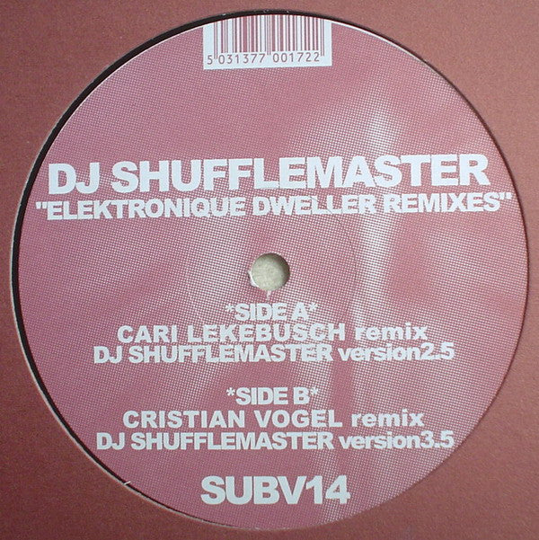 DJ Shufflemaster : Elektronique Dweller Remixes (12")