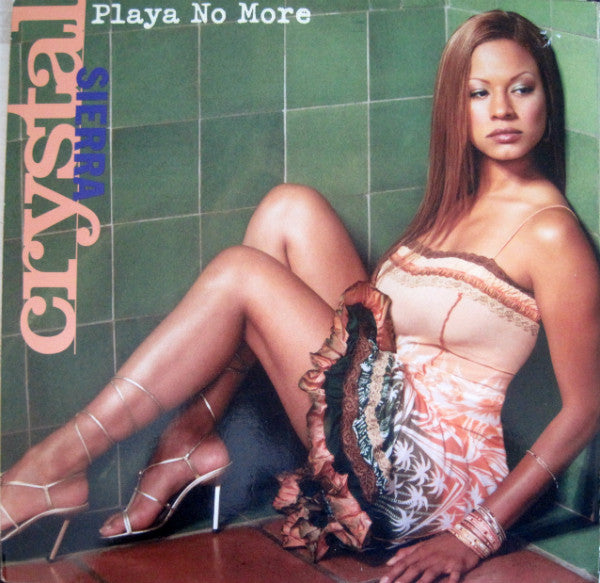 Crystal Sierra : Playa No More (12")