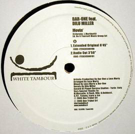 Bar-One Feat.  Dilu Miller : Movin' (12")