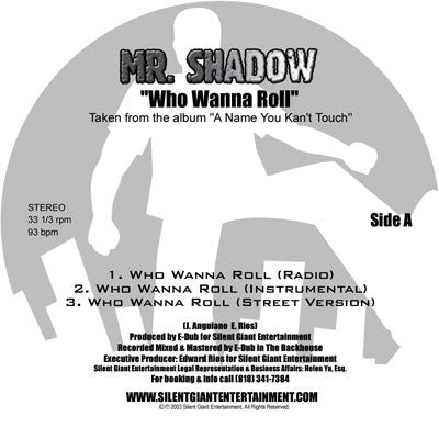 Mr. Shadow : Who Wanna Roll (12", Blu)