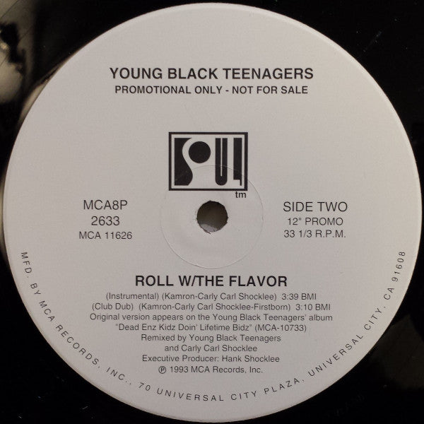 Young Black Teenagers : Roll W/The Flavor (12", Promo)