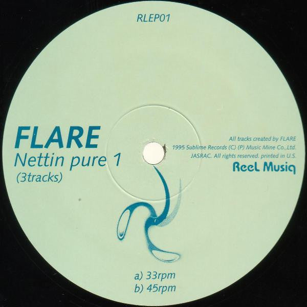 Flare : Nettin Pure 1 (12")