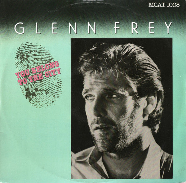 Glenn Frey : You Belong To The City (12")