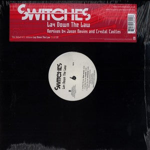 Switches : Lay Down The Law (12")