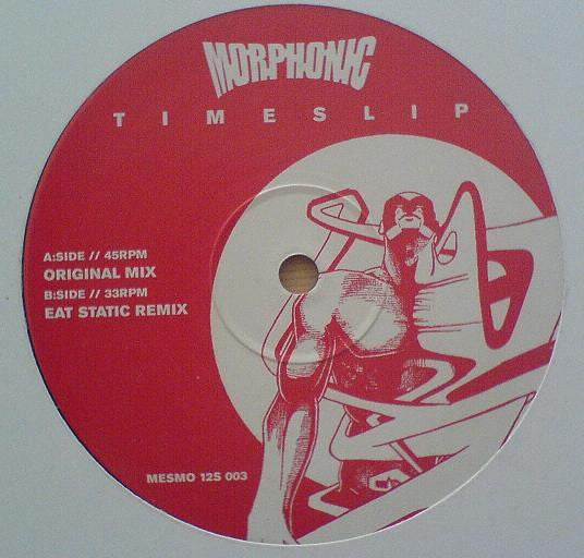 Morphonic : Timeslip (12")