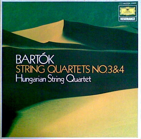 Béla Bartók - The Hungarian Quartet : String Quartets N°. 3 & 4 (LP)