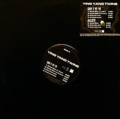 Ying Yang Twins : Say I Yi Yi / Alley (12", Promo)