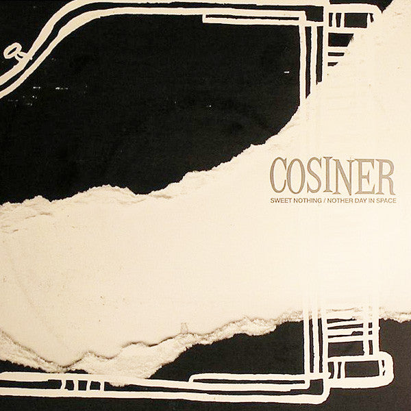 Cosiner : Sweet Nothing / Nother Day In Space (7")