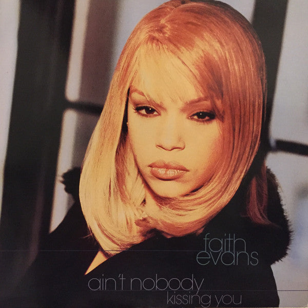 Faith Evans : Ain't Nobody / Kissing You (12")