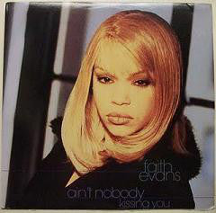 Faith Evans : Ain't Nobody / Kissing You (12")