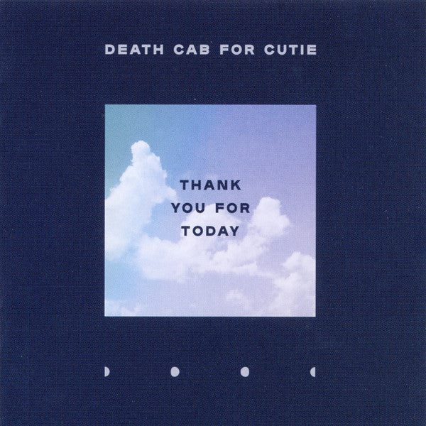 Death Cab For Cutie : Thank You For Today (CD, Album)