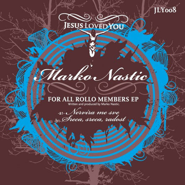 Marko Nastić : For All Rollo Members EP (12", EP)