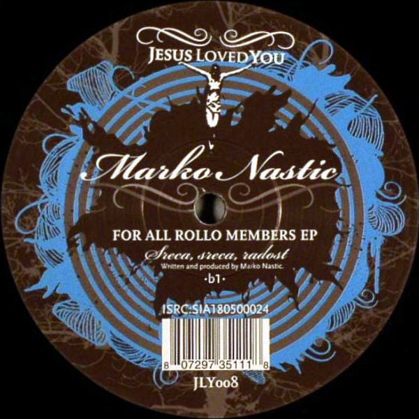 Marko Nastić : For All Rollo Members EP (12", EP)