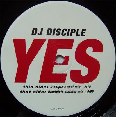 DJ Disciple : Yes (12")