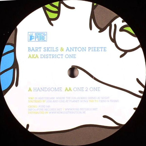 Bart Skils & Anton Pieete Aka District One : Handsome / One 2 One (12")