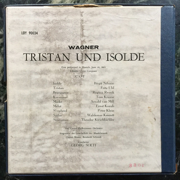 Richard Wagner, Birgit Nilsson, Georg Solti Conducting Wiener Philharmoniker, Fritz Uhl, Regina Resnik, Tom Krause, Arnold van Mill : Tristan Und Isolde (3xReel, 4tr Stereo, 7" Reel, Album)