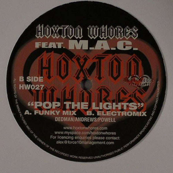 Hoxton Whores Feat. M.A.C. (15) : Pop The Lights (12")