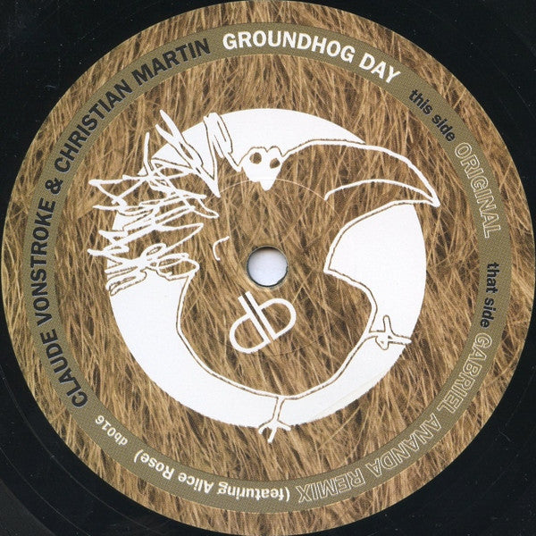 Claude VonStroke & Christian Martin (3) : Groundhog Day (12")