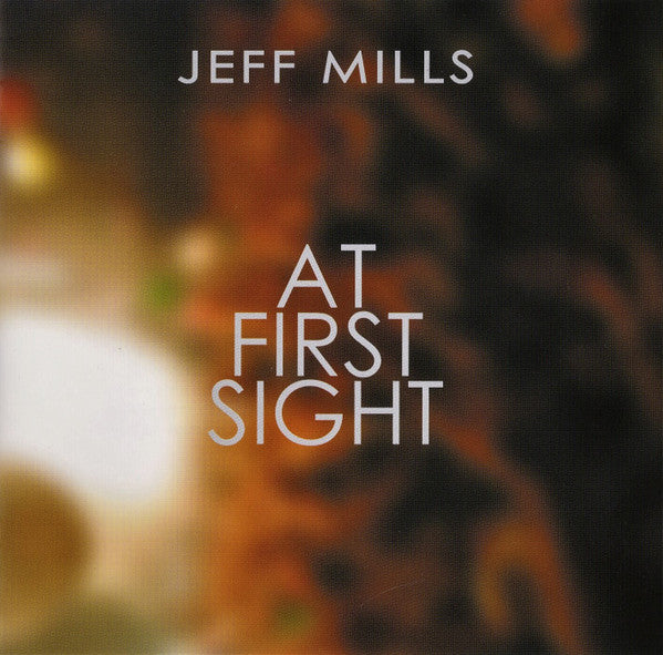 Jeff Mills : At First Sight (CD, Album)