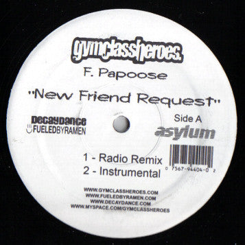 Gym Class Heroes F.  Papoose : New Friend Request (12", Promo)