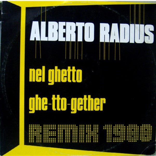 Alberto Radius : Nel Ghetto (Remix 1988) (12")