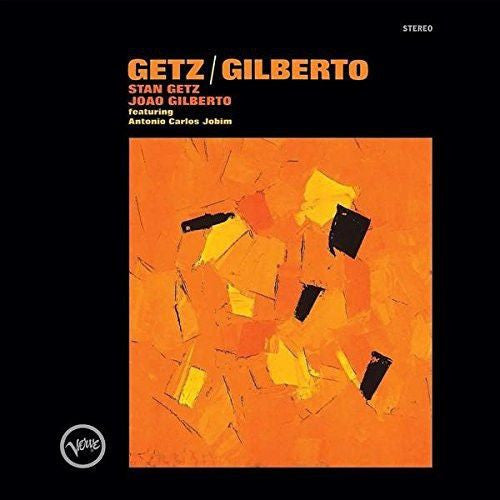 Stan Getz / Joao Gilberto* Featuring Antonio Carlos Jobim : Getz / Gilberto (LP, Album, RE)