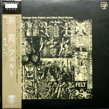 Felt : The Strange Idols Pattern And Other Short Stories (LP, Album)