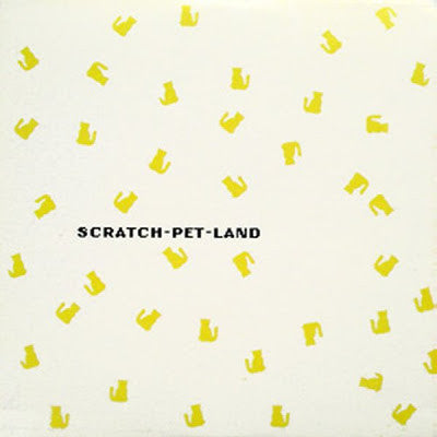 Scratch Pet Land : Untitled (12")