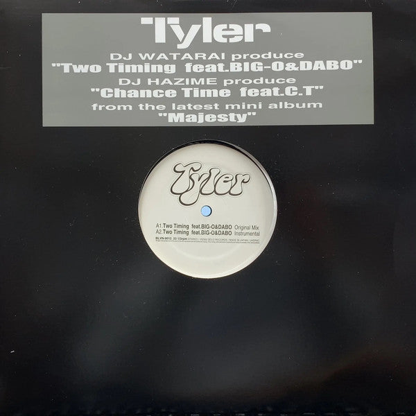 Tyler (9) Featuring Big-O (4) & Dabo : Two Timing (12")