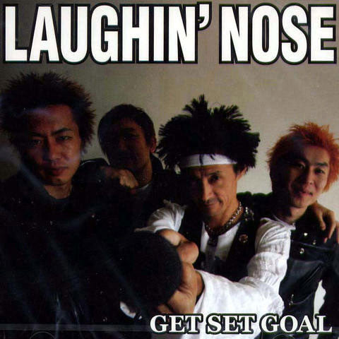 Laughin' Nose : Get Set Goal (CD, Album)