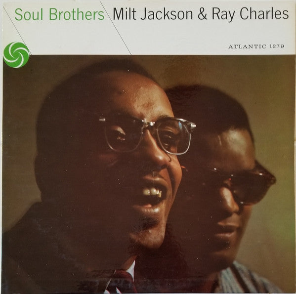 Milt Jackson & Ray Charles : Soul Brothers (LP, Mono, RP, Scr)