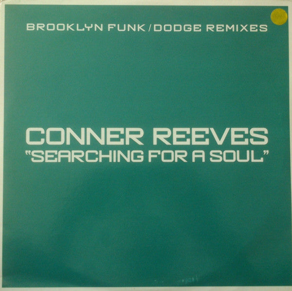 Conner Reeves : Searching For A Soul (Brooklyn Funk / Dodge Remixes) (2x12", Single, Promo)